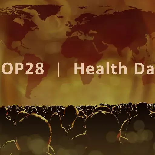 Explainer: Why First-Ever ‘Health Day’ At COP28 Is Significant Explainer: Why First-Ever ‘Health Day’ At COP28 Is Significant